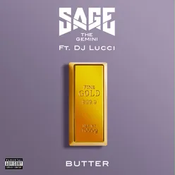 Butter (feat. DJ Lucci)