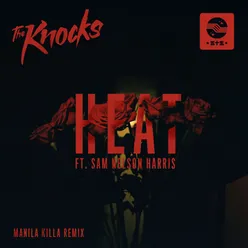 HEAT (feat. Sam Nelson) [Manila Killa Remix]