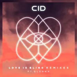 Love Is Blind (feat. GLNNA) Remixes