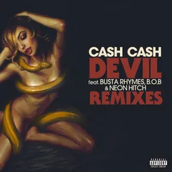 Devil (feat. Busta Rhymes, B.o.B & Neon Hitch) Remixes