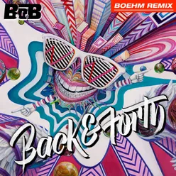 Back and Forth Boehm Remix