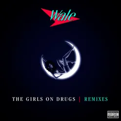 The Girls on Drugs Bad Royale Remix