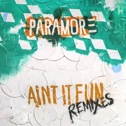 Ain't It Fun Radio Edit