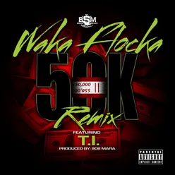 50K Remix (feat. T.I.)