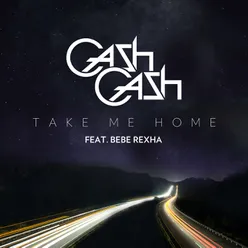 Take Me Home (feat. Bebe Rexha Alex Guesta & Yan Kings) Radio Edit
