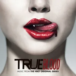 TRUE BLOOD Music from the HBO® Original Series