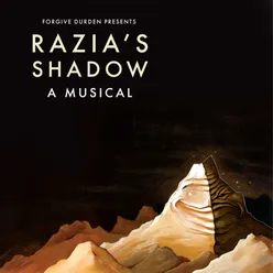 Razia's Shadow: A Musical Deluxe