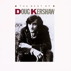 The Best Of Doug Kershaw