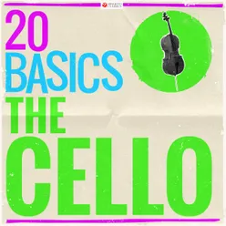 20 Basics: The Cello 20 Classical Masterpieces