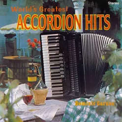 World's Greatest Accordion Hits Remastered from the Original Master Tapes