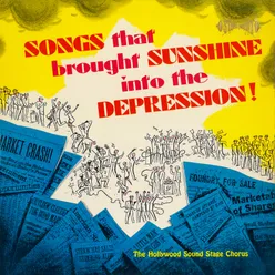 Songs That Brought Sunshine into the Depression Remastered from the Original Somerset Tapes