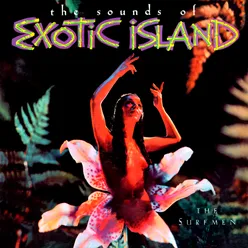 The Sounds Of Exotic Island Remastered from the Original Somerset Tapes