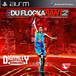 DuFlocka Rant 2