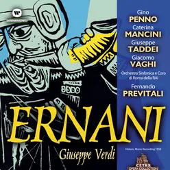 Verdi : Ernani : Part 1: Il bandito "Vedi come il buon vegliardo" [Carlo, Riccardo, Silva, Ernani, Elvira Jago]
