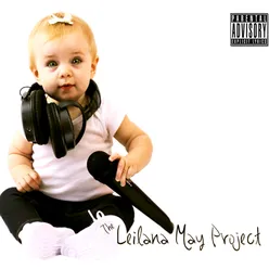 The Leilana May Project (Intro)