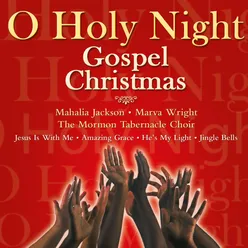 O Holy Night: Gospel Christmas