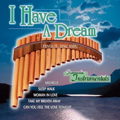 I Have a Dream - Romantic Instrumentals: Panflute