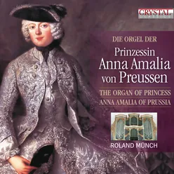 The Organ of Princess Anna Amalia of Prussia