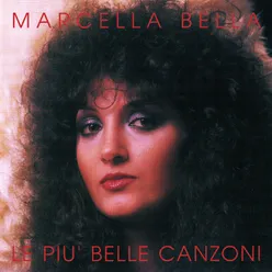 Le più belle canzoni di Marcella Bella