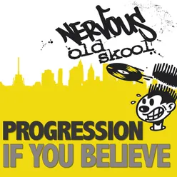 If You Believe Progression's Trippy Disco Mix
