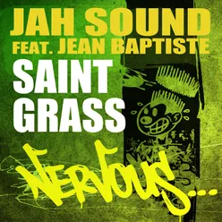 Saint Grass feat. Jean Baptiste Original Mix