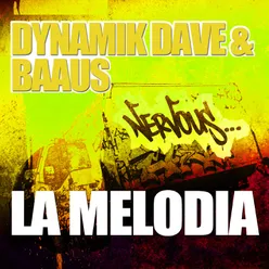 La Melodia Dynamik Dave Terrace Mix
