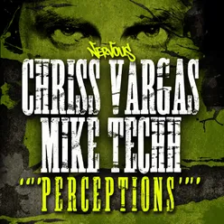 Perceptions Chriss Vargas Remix