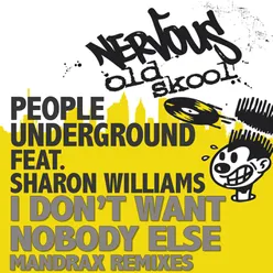 I Don't Want Nobody Else feat. Sharon Williams Beats