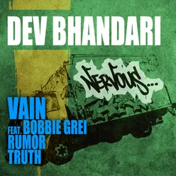 Vain feat. Bobbie Grei Dev Bhandari Nervous Remix