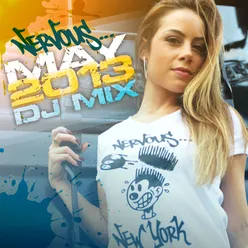 Nervous May 2013 DJ Mix Continuous Mix