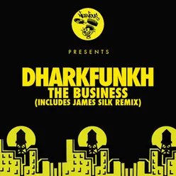 The Business James Silk Remix