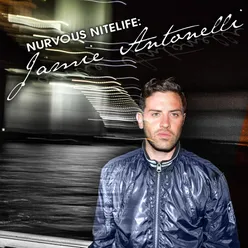 Nurvous Nitelife: Jamie Antonelli Continuous Mix