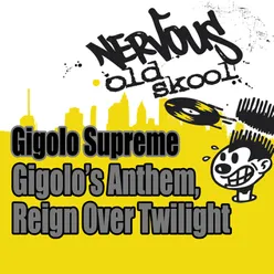 Gigolo's Anthem Main Mix
