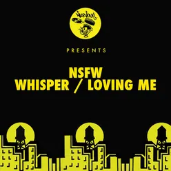 Whisper / Loving Me