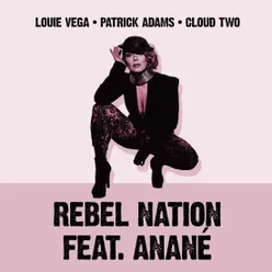 Rebel Nation (feat. Anané) Danny Krivit Edit