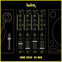 Nervous June 2018: DJ Mix