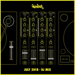 Nervous July 2018 - DJ Mix Continuous Mix