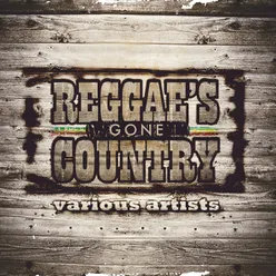 Reggae's Gone Country