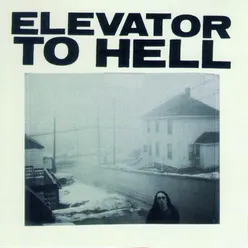 Elevator To Hell