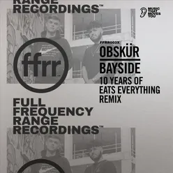 Bayside 10 Years Of Eats Everything Extended Remix