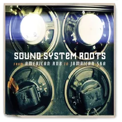 Sound System Roots