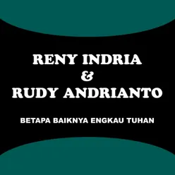 Betapa Baiknya Engkau Tuhan