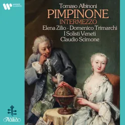 Albinoni: Pimpinone, Intermezzo secondo: Duetto. "Stendi, stendi" (Vespetta, Pimpinone)