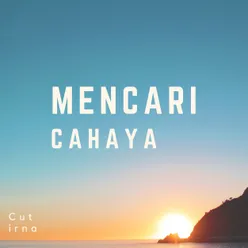 Mencari Cahaya