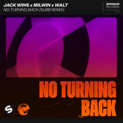 No Turning Back SUBB Remix