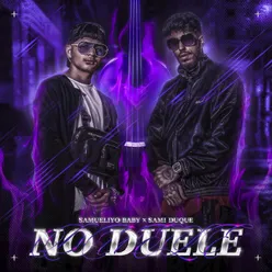 No duele (feat. Sami Duque)