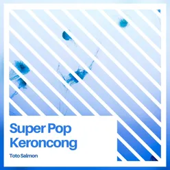 Super Pop Keroncong
