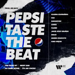 Nigdy Sam (Remix) [Pepsi Taste The Beat]