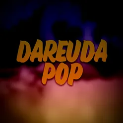 Dareuda Pop