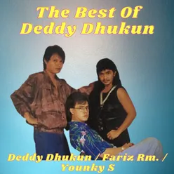 The Best Of Deddy Dhukun